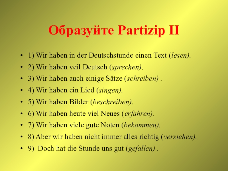 Wir haben die. Haben в партицип 2. Haben Partizip 2 в немецком. Lesen в партицип 2. Как образуется партицип 2.