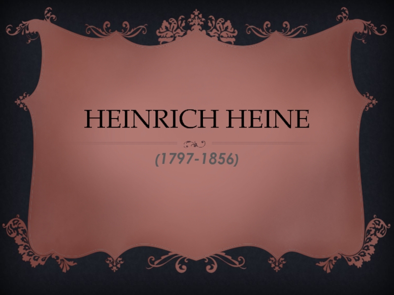 Презентация Презентация на немецком Генрих Гейне
