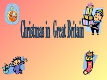 Презентация Christmas in Great Britain