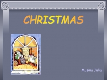 Презентация по английскому языку  Christmas ( 5 класс)