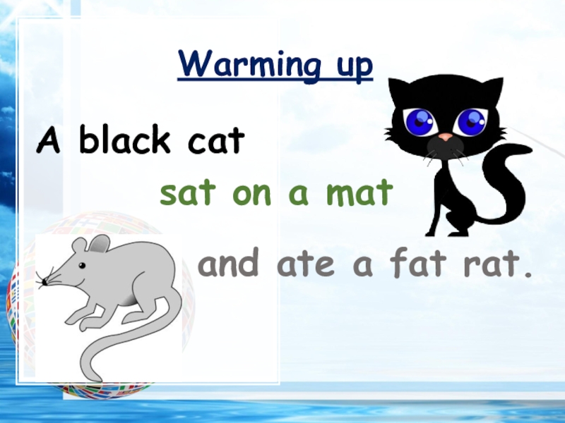 Black cat sat on a mat