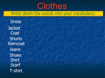 Презентация по английскому языку по теме Одежда