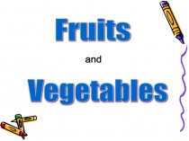 Электронный образовательный ресурс. Презентация для учащихся 3-го класса на тему Фрукты и овощи