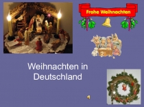 Презентация по немецкому языку Рождество в Германии