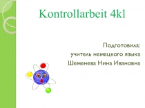 Презентация по немецкому языку  Контрольная работа 4 класс