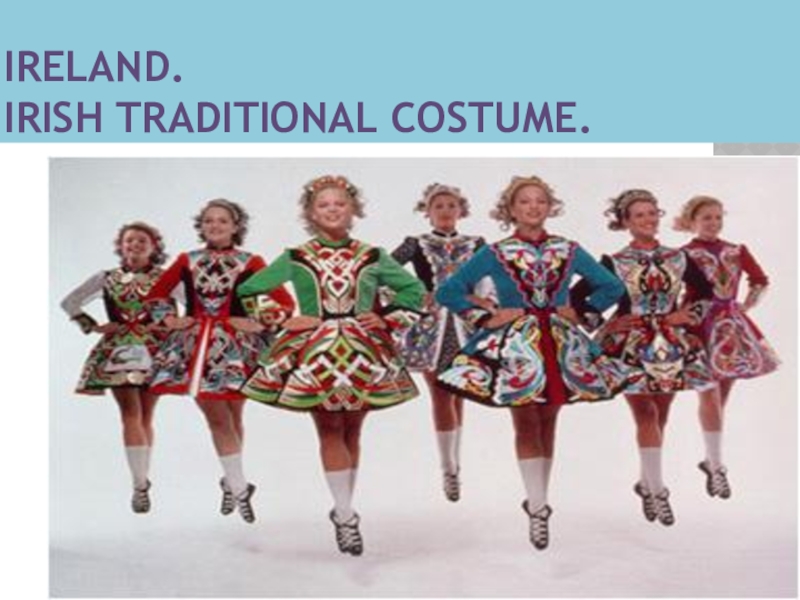 Traditional costumes in the british. Традиционные костюмы на британских островах. Национальная одежда Великобритании презентация. Ирландский национальный костюм. Проект по английскому языку национальный костюм.