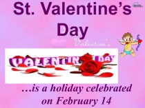 Презентация по английскому языку на тему День Св. Валентина