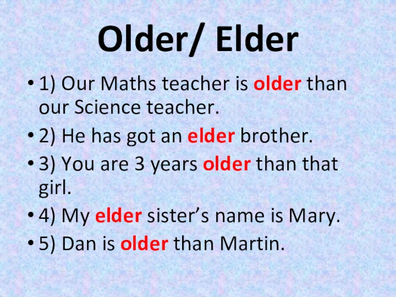 Elder older wordwall. Older Elder. Older или Elder brother. Older Elder в чем. Elder older разница.