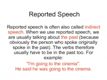 Презентация к уроку на тему: Reported Speech