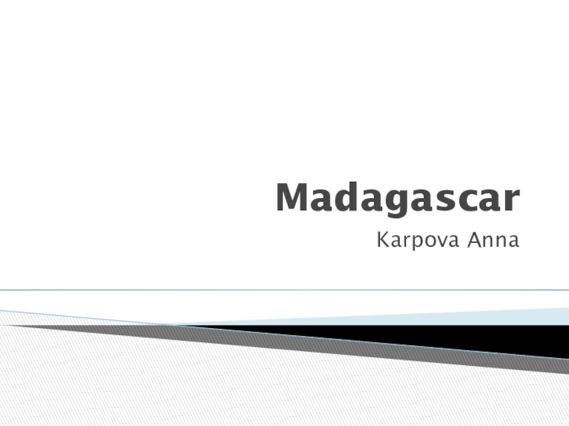 Доклад: Мадагаскар