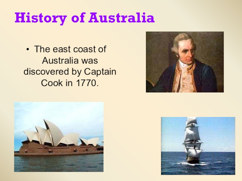 Australia was discovered in the