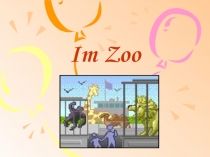 Презентация по немецкому языку В зоопарке.