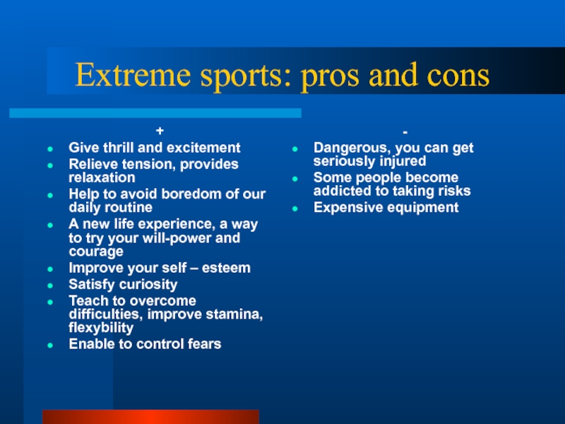 Doing sports advantages. Extreme Sports Pros and cons. Extreme Sports Pros and cons презентация по английскому. Professional Sports Pros and cons.. Экстремальные виды спорта плюсы и минусы на английском.