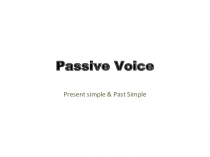 Passive voice по английскому языку