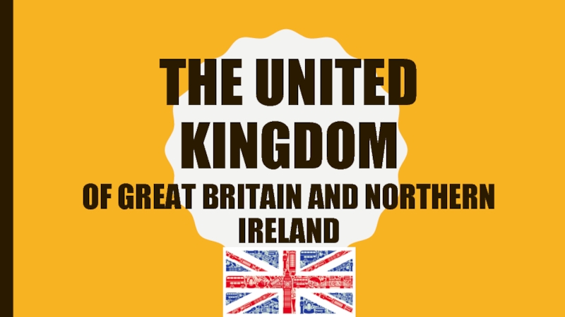 Презентация Презентация к уроку в рамках элективного курса по страноведению United Kingdom of Great Britain and Northern Ireland. London
