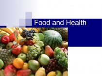 Food and Health”