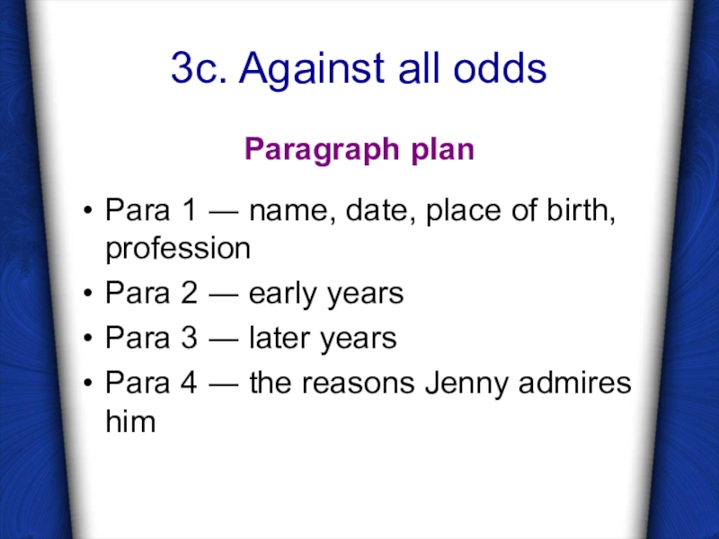 Name date of birth. Against the odds презентация. Against all odds презентация. Against all odds презентация 7 класс. Against all odds Spotlight 7 класс.