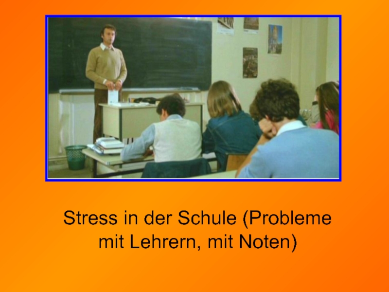 Stress in der Schule (Probleme mit Lehrern, mit Noten)