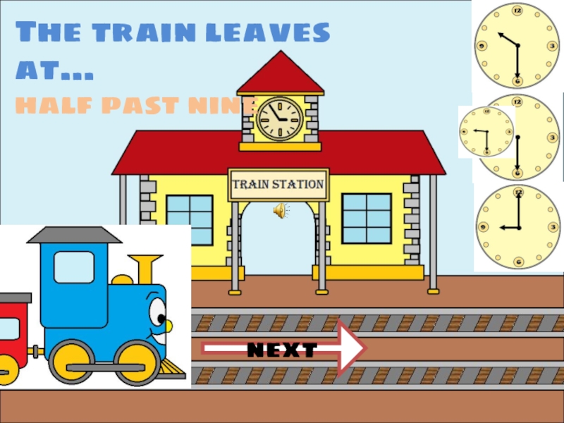 What time does the train leave. Train leaves. The Train leaves at 5 30 5 вопросов. Что такое по англ яз Train. The Train leaves at 11 45.