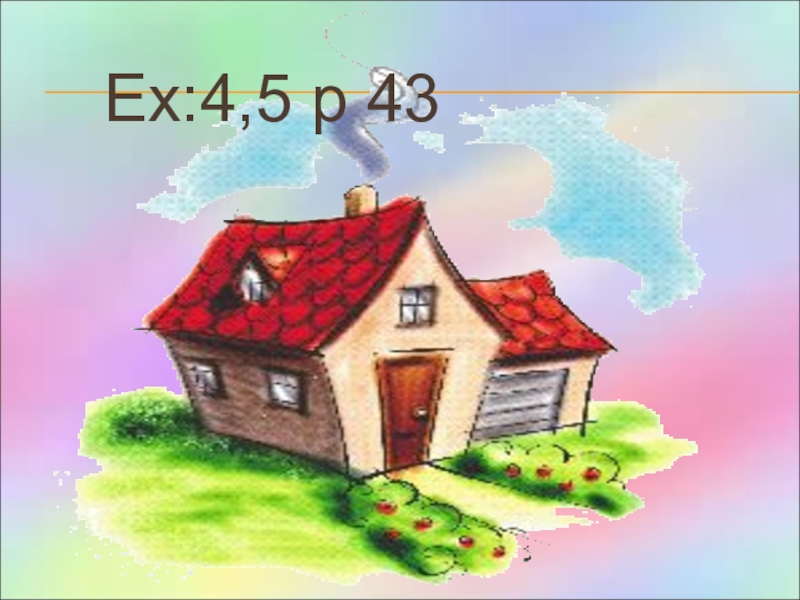 Ex:4,5 p 43
