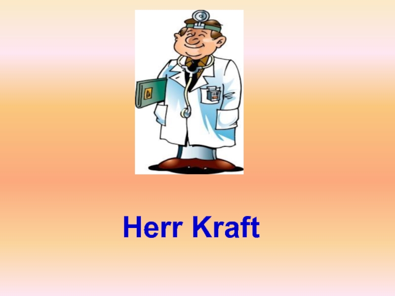 Herr Kraft