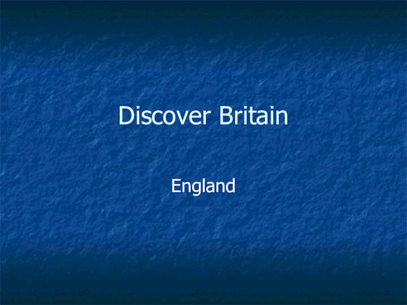 Презентация Открытие Великобритании
