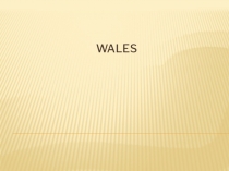 The UK. Wales (6 класс)