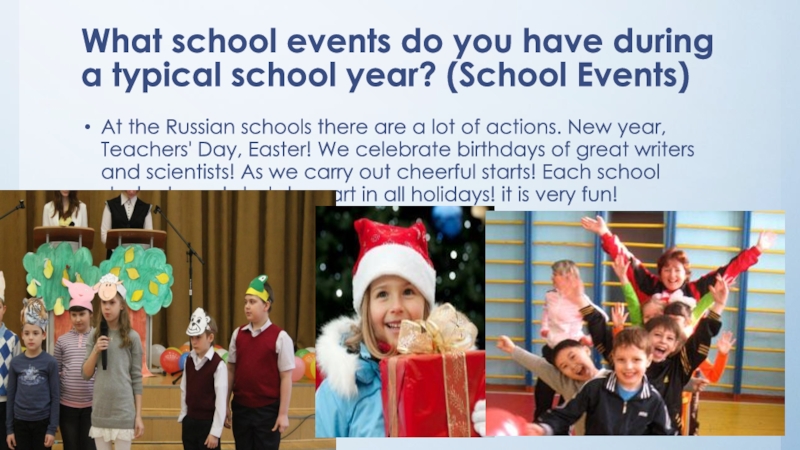 Did events. What School events do you have during the School year. School events. School events during the School year. School events примеры.