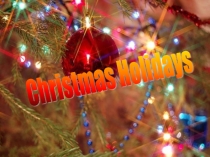 Презентация по английскому языку на тему Рождество