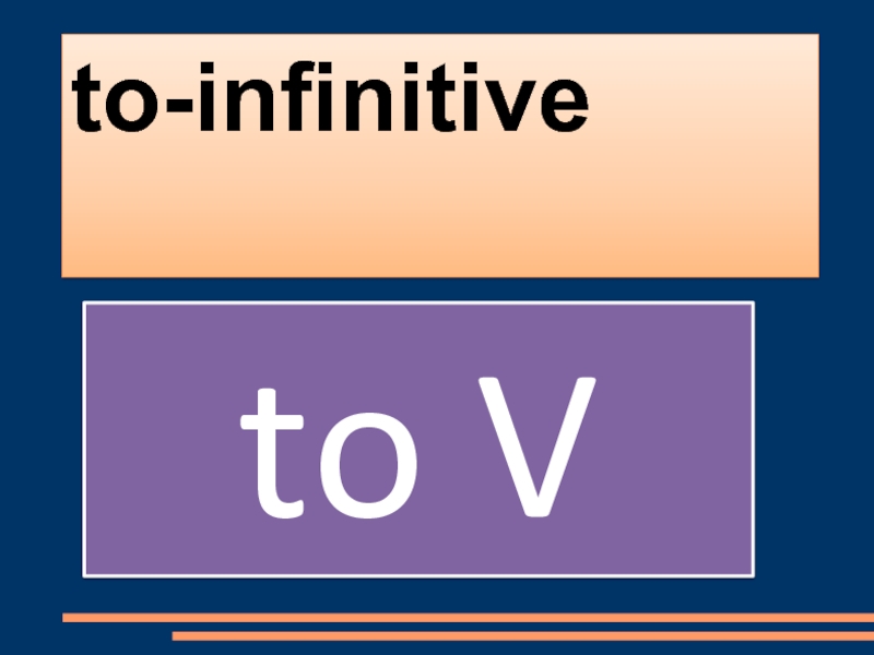 to-infinitiveto V