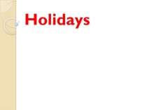 Презентация Праздники английский язык (6 класс, учебник Биболетовой М.З.)