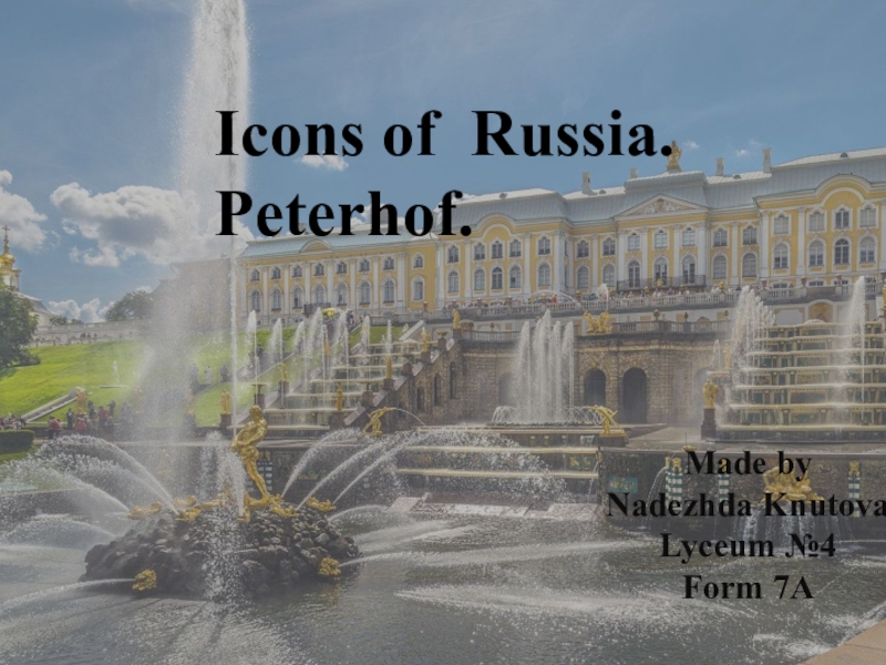 Презентация Презентация по английскому языку на тему Peterhof