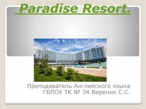 Презентация на Английском языке: Hotel Radisson.