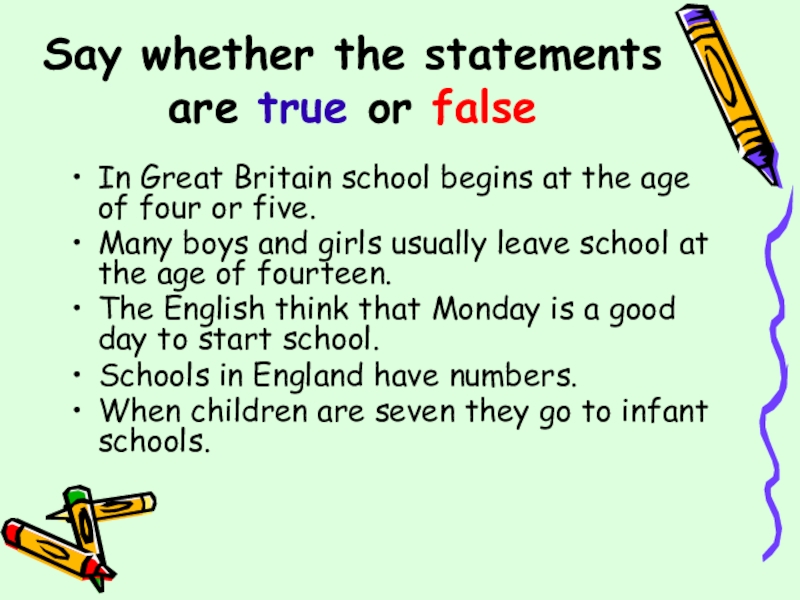 School begins. In great Britain School begins at the age of. Предложение со словом leave School. In great Britain School begins at the age of Five перевод. Most Schools in Britain are for boys and girls текст.