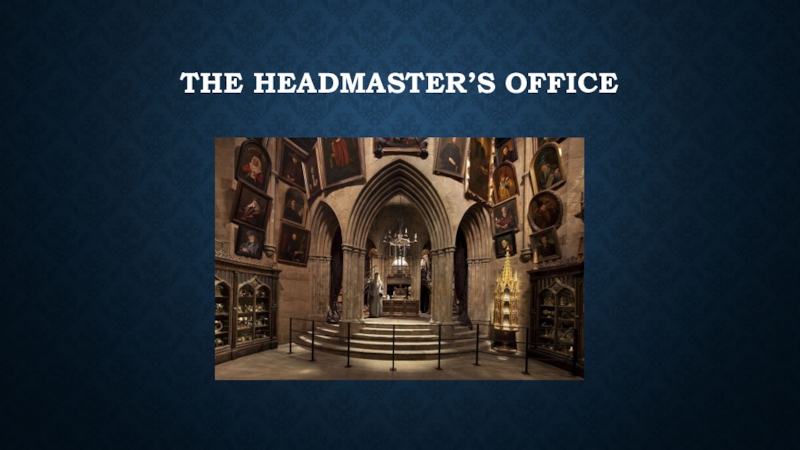 the headmaster’s office