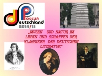 „Musen und Natur im Leben und Schaffen der Klassiker der deutschen Literatur“