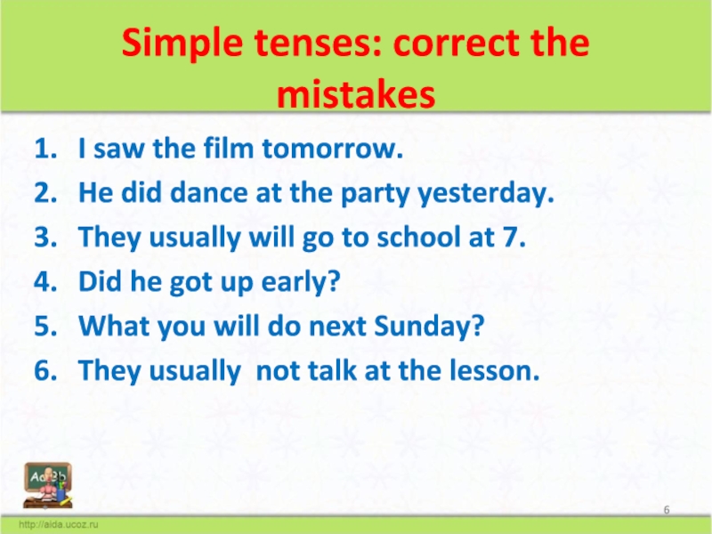 2 correct the errors. Past simple исправь ошибки. Исправьте ошибки present simple. Исправь ошибки present simple. Past simple Найди ошибки.