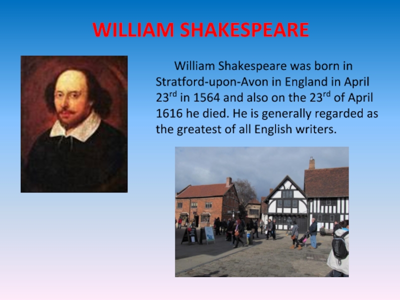 Born in stratford upon avon. William Shakespeare was born in 1564 in Stratford-upon-Avon in. William Shakespeare was born in Stratford-upon-Avon England on 23 April 1564. Уильям Шекспир родился в Стратфорде-на-Эйвоне в Англии. Уильям Шекспир (1564-1616).