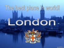 The best place in world London