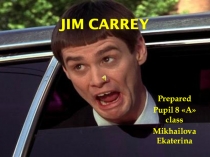Презентация 8 класс. Джим Кэрри