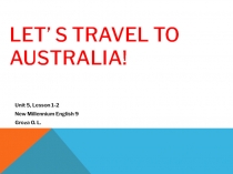 Lets travel to Australia.