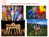 Презентация по немецкому языку на тему Начало учебного года в Германии 6 класс