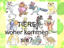 Презентация по немецкому языку на тему Животные, Horizonte 5 Klasse