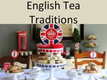 English Tea Traditions