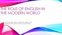 Роль английского языка в современном мире