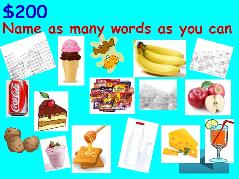 $200Name as many words as you can