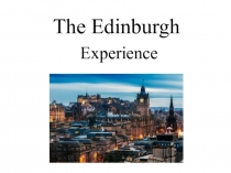 Презентация по английскому языку Достопримечательности Эдинбурга (6 класс)