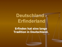 Презентация к уроку немецкого языка для студентов с ОВЗ технических специальностей СПО по теме Deutschland ist Erfinderland