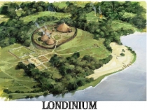 Презентация Лондон: от Лондиниума и до наших дней