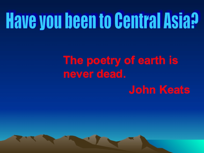 The poetry of earth is never dead.